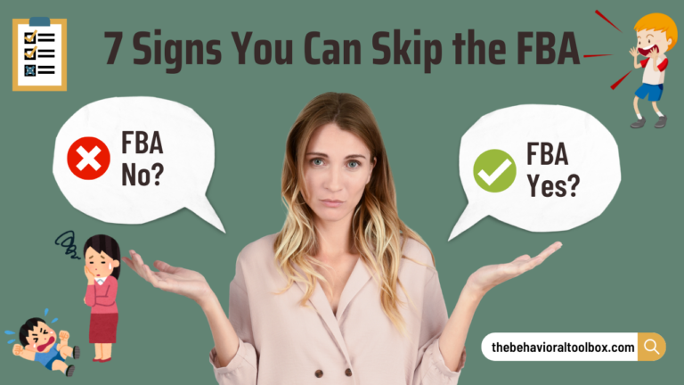 7 Signs You Can Skip the FBA: Streamlining Classroom Behavior Management